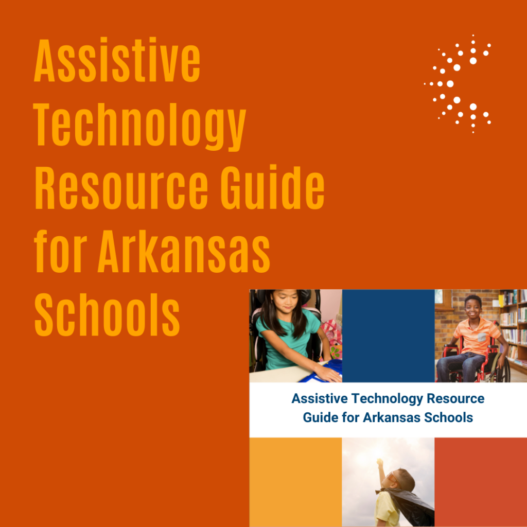 Click to view AT Resource Guide for AR Schools